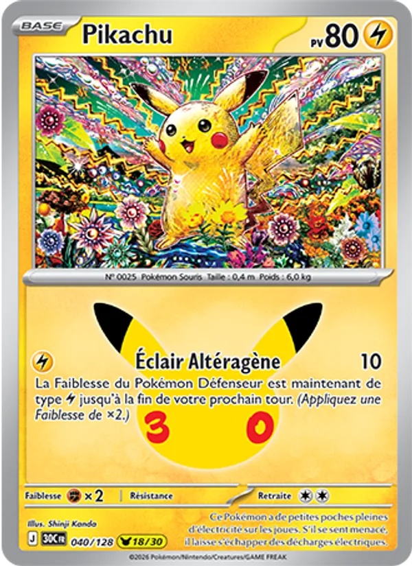 Pikachu 040/128 - 30ᵉ Anniversaire - Pokémon JCC