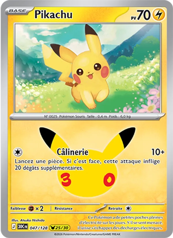 Pikachu 047/128 - 30ᵉ Anniversaire - Pokémon JCC