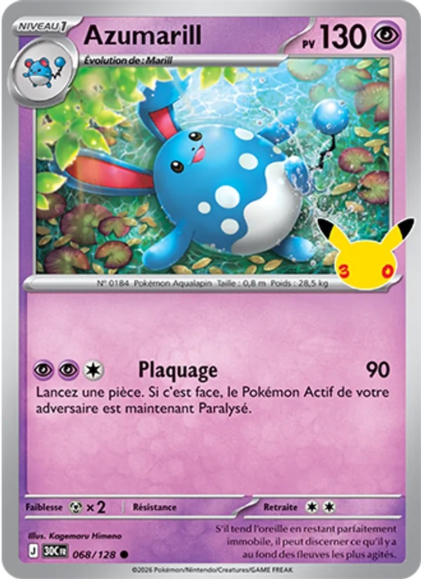 Azumarill 068/128 - 30ᵉ Anniversaire - Pokémon JCC