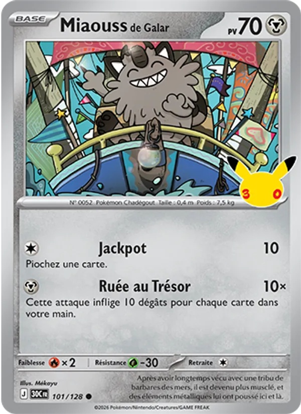 Miaouss de Galar 101/128 - 30ᵉ Anniversaire - Pokémon JCC