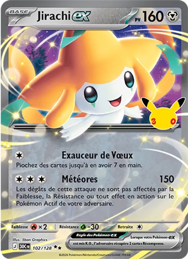 Jirachi-ex 102/128 - 30ᵉ Anniversaire - Pokémon JCC