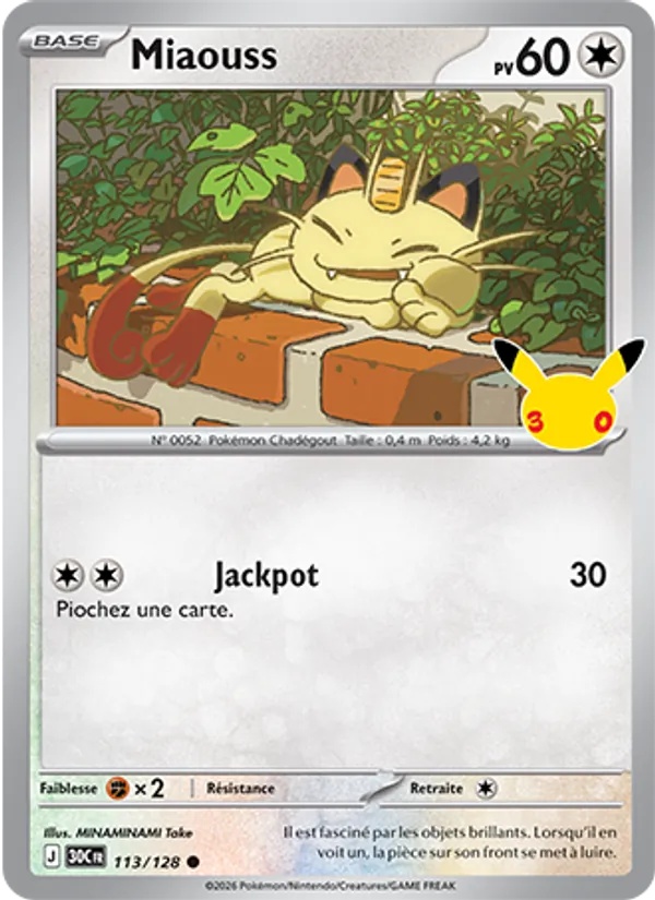 Miaouss 113/128 - 30ᵉ Anniversaire - Pokémon JCC