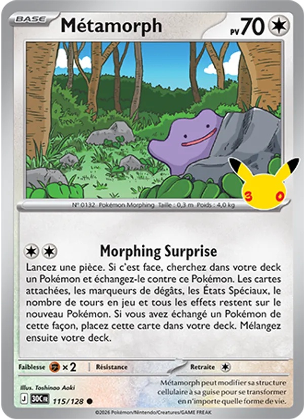 Métamorph 115/128 - 30ᵉ Anniversaire - Pokémon JCC