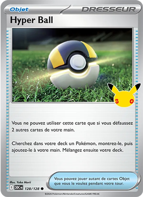Hyper Ball 128/128 - 30ᵉ Anniversaire - Pokémon JCC