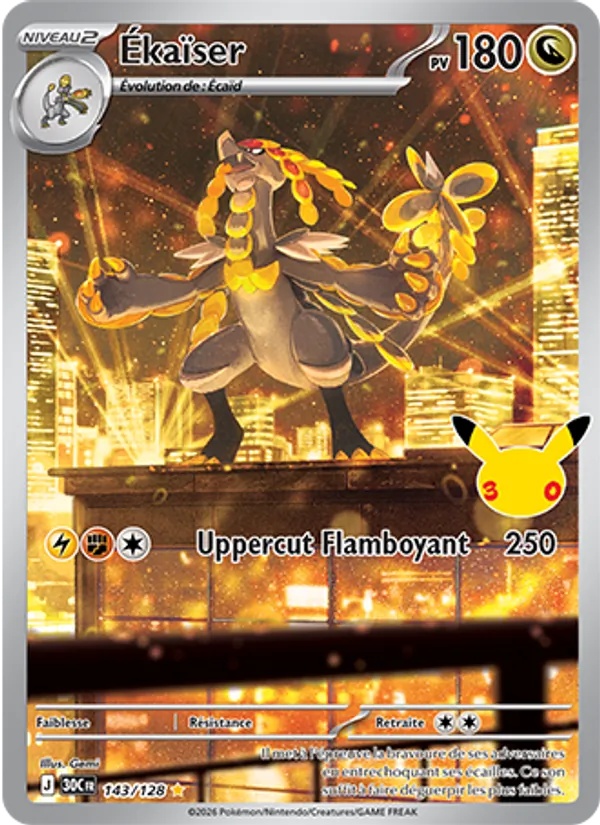 Ékaïser 143/128 - 30ᵉ Anniversaire - Pokémon JCC
