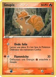 Goupix 69/108 - EX Gardiens du Pouvoir - Pokémon JCC