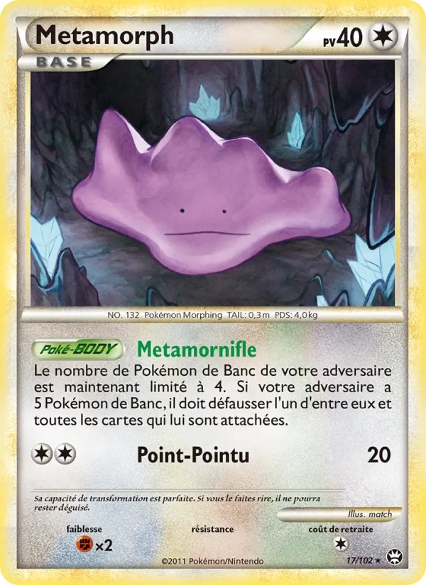 Métamorph 17/102 - Triomphant - Pokémon JCC