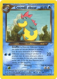 Crocrodil obscur 32/105 - Neo Destiny - Pokémon JCC
